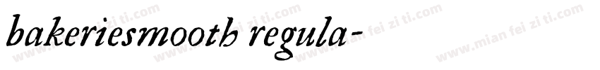 bakeriesmooth regula字体转换